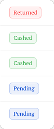 Cheque statuses: returned, cashed, pending
