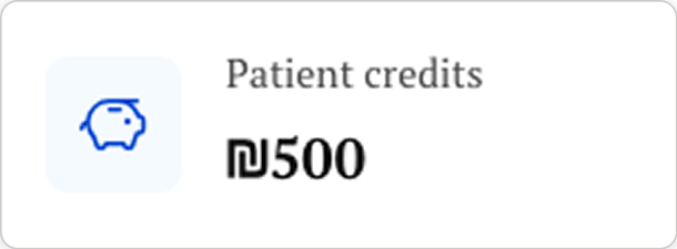 Patient credits: ₪500